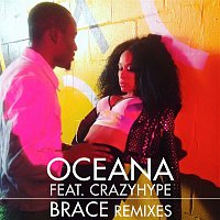 Oceana – Brace (Remixes)