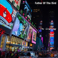 Die Ordnung – Father Of The Bird
