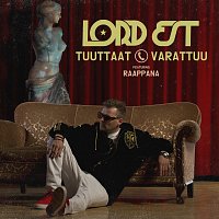 Lord Est, Raappana – Tuuttaat Varattuu