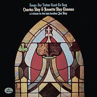 Charles May, Annette May – Songs Our Father Used To Sing