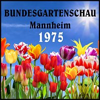 Kurpfalz Jager, Orchester Hans Schobert, Die Pfalzer Weinkehlchen – Bundesgartenschau Mannheim 1975