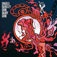 Gnarls Barkley – Gone Daddy Gone