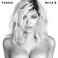 Fergie – M.I.L.F. $