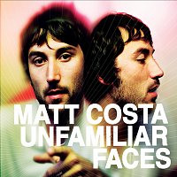 Matt Costa – Unfamiliar Faces