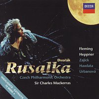 Renée Fleming, Ben Heppner, Czech Philharmonic Orchestra, Sir Charles Mackerras – Dvorák: Rusalka - Highlights