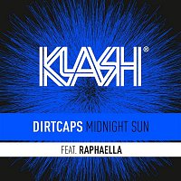 Dirtcaps, Raphaella – Midnight Sun