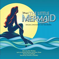 Original Cast – The Little Mermaid: Original Broadway Cast Recording