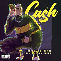 Omy De Oro, Chael Produciendo – Cash