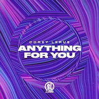 Corey LeRue – Anything For You
