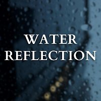 Přední strana obalu CD Water Reflection