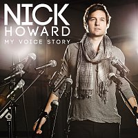 Nick Howard – My Voice Story