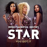 You Got It [From “Star (Season 1)" Soundtrack]