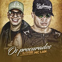 DJ Stein – Os procurados (Participacao especial MC Lan)