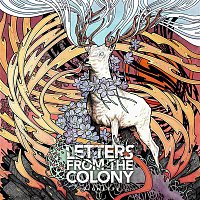 Letters From The Colony – Vignette