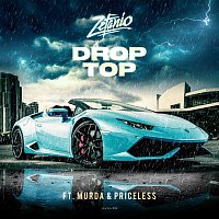 Zefanio, Murda, Priceless – Drop Top
