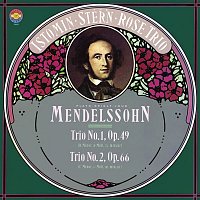 Isaac Stern – Mendelssohn: Trios 1 & 2