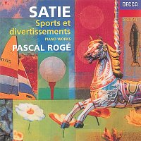 Pascal Rogé – Satie: Sports et Divertissements/Le Piege de Méduse etc.