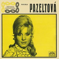 Hana Pazeltová – Černá růže (singly 1966-1969) MP3