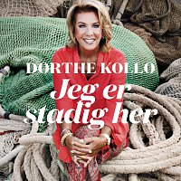 Dorthe Kollo – Jeg Er Stadig Her