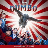 Danny Elfman – Dumbo [Original Motion Picture Soundtrack]