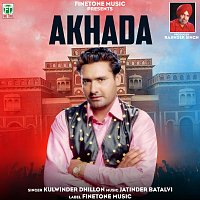 Kulwinder Dhillon – Akhada