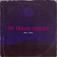 Reoas, Rivan – Im Traum vereint