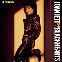 Joan Jett & The Blackhearts – Up Your Alley