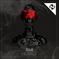SLVR – Hustle