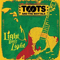 Toots & The Maytals – Light Your Light