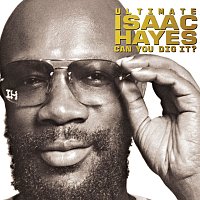 Přední strana obalu CD Ultimate Isaac Hayes: Can You Dig It?