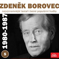 Přední strana obalu CD Nejvýznamnější textaři české populární hudby Zdeněk Borovec 5 (1980-1987)