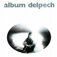 Michel Delpech – Album Delpech