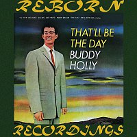 Buddy Holly – That'll Be the Day (HD Remastered)
