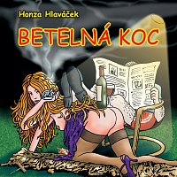 Honza Hlaváček – Betelná koc