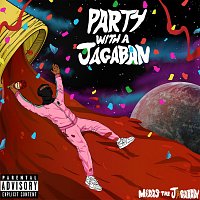 Midas the Jagaban – Party With A Jagaban