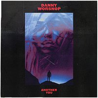 Danny Worsnop – Another You