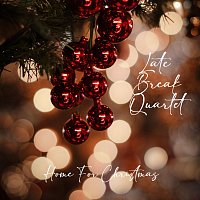 Late Break Quartet – Home For Christmas