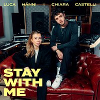 Luca Hanni, Chiara Castelli – Stay With Me