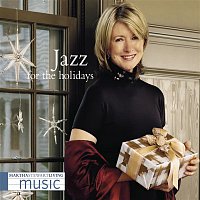 Various  Artists – Martha Stewart Living Music: Jazz For The Holidays