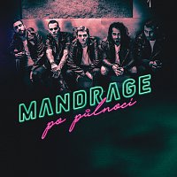 Mandrage – Po půlnoci MP3
