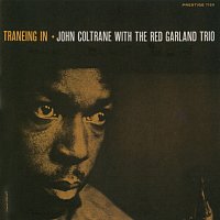 John Coltrane, Red Garland Trio – Traneing In [Rudy Van Gelder edition]