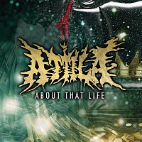 Attila – About That Life