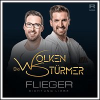 Die Wolkensturmer – Flieger Richtung Liebe