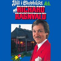 Richard Ragnvald – Jul I Skovhuset