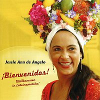 Jessie Ann de Angelo – Bienvenidos! - Willkommen in Lateinamerika