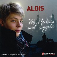 Alois Muhlbacher, Franz Farnberger – ALOIS - Von Hirten und Engeln