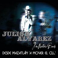 Přední strana obalu CD Desde Mazatlán "A Mover El Cu....." [En Vivo]