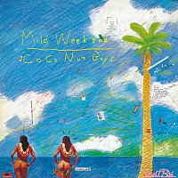 Coconut Boys – Mild Weekend