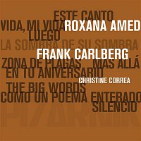 Roxana Amed & Frank Carlberg – La Sombra de Su Sombra