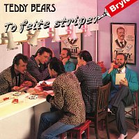 Teddybears – To feite striper Brylcreem
